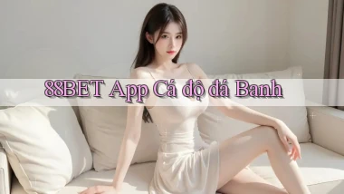 88bet app cá độ đá banh