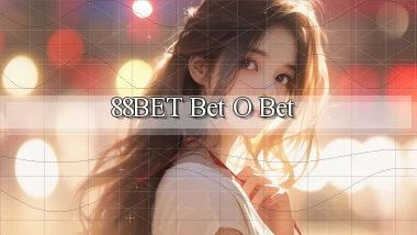 88bet bet o bet