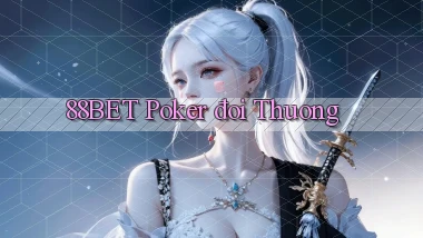 88bet  poker đoi thuong