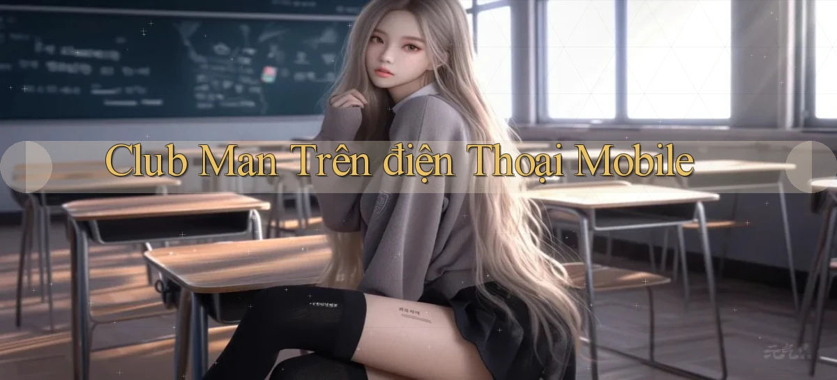 club man trên điện thoại mobile